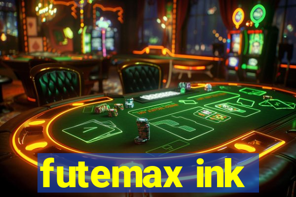 futemax ink